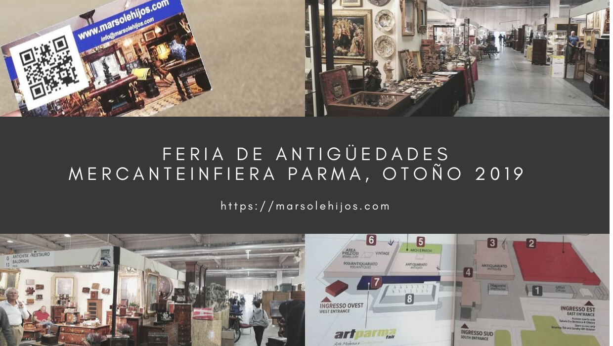Feria de antigüedades Mercanteinfiera Parma, otoño 2019