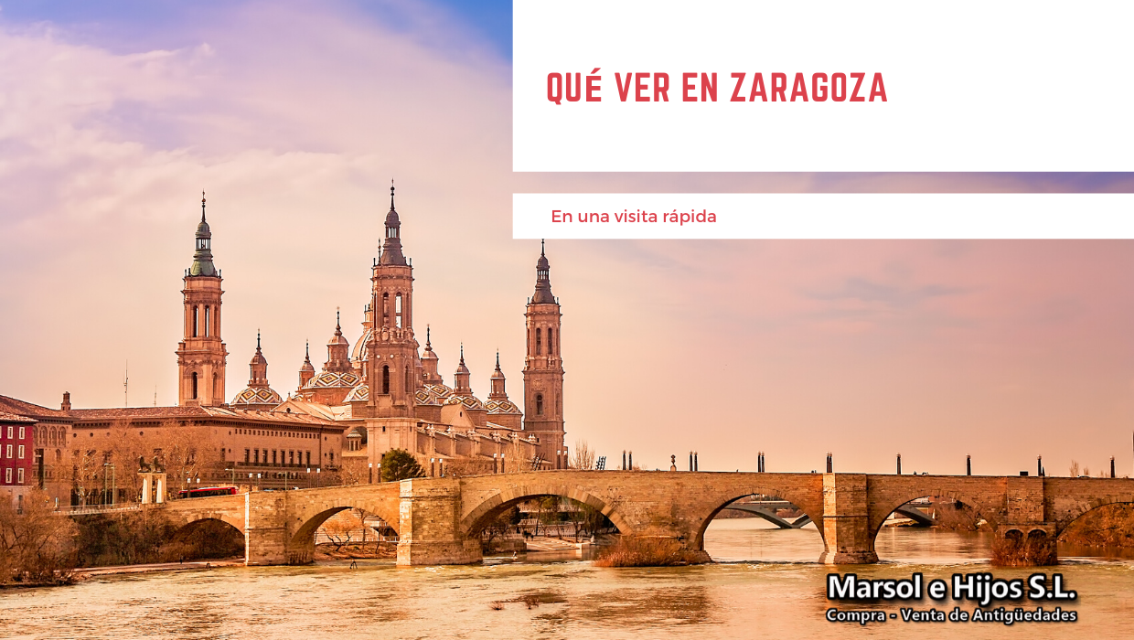 Qué ver en Zaragoza en un viaje rápido